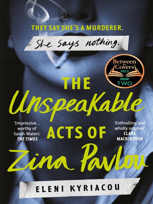 Title details for The Unspeakable Acts of Zina Pavlou by Eleni Kyriacou - Wait list